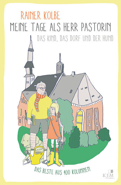 Thumbnail - Rainer Kolbe / Meine Tage Als Herr Pastorin