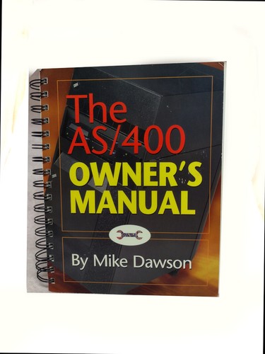 THE AS/400 OWNERS MANUAL By MIKE DAWSON, lowest  price on ebay