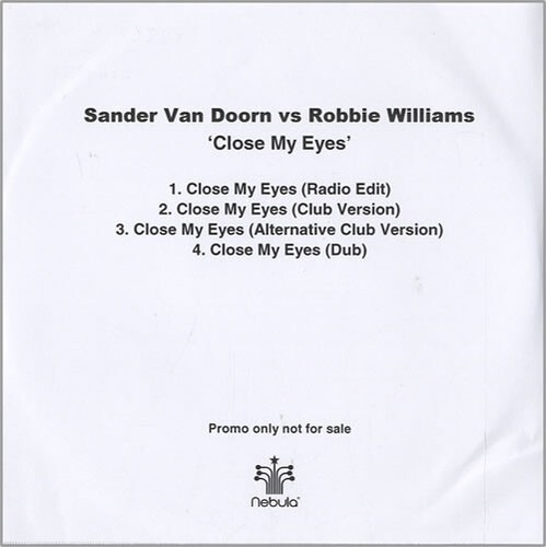 Sander Van Doorn Vs Robbie Williams - Close My Eyes (CDr, Single, Promo) - Picture 2 of 3
