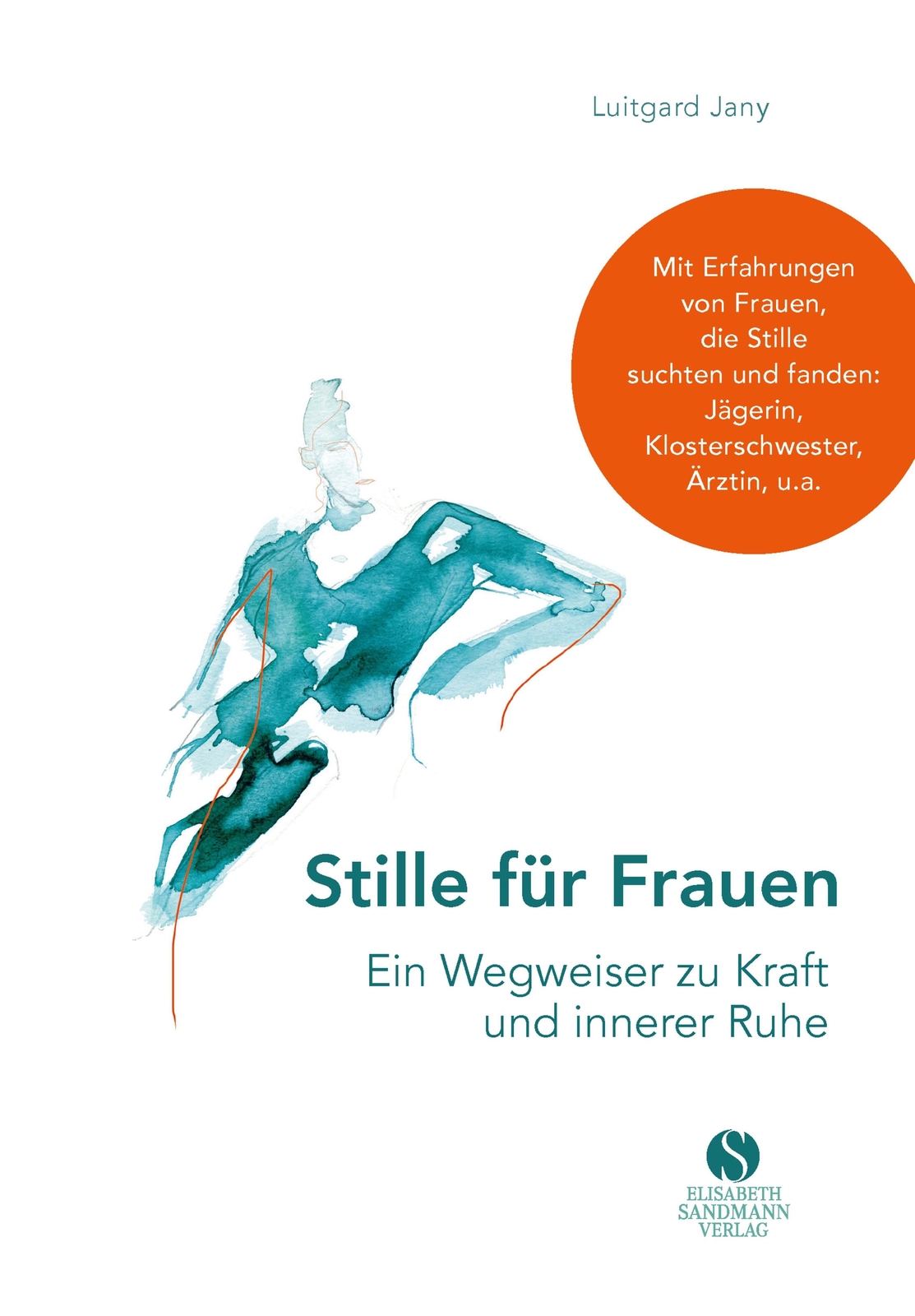 Thumbnail - Stille Für Frauen. Ein Wegweiser Zu Kraft Und Innerer Ruhe Luitgard