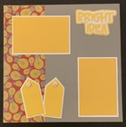 12X12 Bright Idea Premade Scrapbook Page Layout Paper Piecing - Tonya #4422