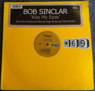 BOB SINCLAIR ~ KISS MY EYES ~ 12'' SINGLE 2003 ~ EX/VG+ ~ EXCLUSIVE MIXES