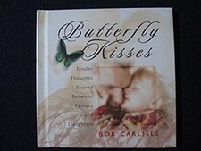 Butterfly Kisses Tender Thoughts Shared Between Fathers - 
