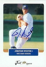 Jonathan Broxton autographed Baseball Card 2004 Just Minors #12 Rookie
