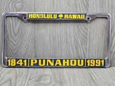 VINTAGE PUNAHOU SCHOOL LICENSE PLATE FRAME HONOLULU HAWAII 150 YEARS 1841-1991