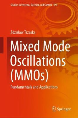 Mixed Mode Oscillations (MMOs) - 9783030768669