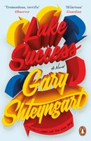 Gary Shteyngart | Lake Success | Taschenbuch | Englisch (2019) | A Novel