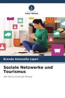 Brenda Antonella Lipari | Soziale Netzwerke Und Tourismus | Taschenbuch (2022)