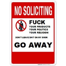 NO SOLICITION "F" YOUR PRODUCTS GO AWAY FUNNY 8x12 Aluminum Metal Sign