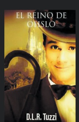El Reino de Ohslo | D. L. R. Tuzzi | Taschenbuch | Spanisch | 2023 | D.L.R.Tuzzi