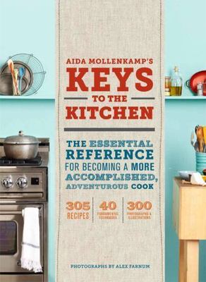 Aida Mollenkamp's Keys to the Kitchen: T- Aida Mollenkamp, 1452101299, hardcover