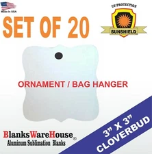 CLOVERBUD , SUBLIMATION BLANK, DOUBLE SIDED, ORNAMENT -  3" X 3" - Lot of 20