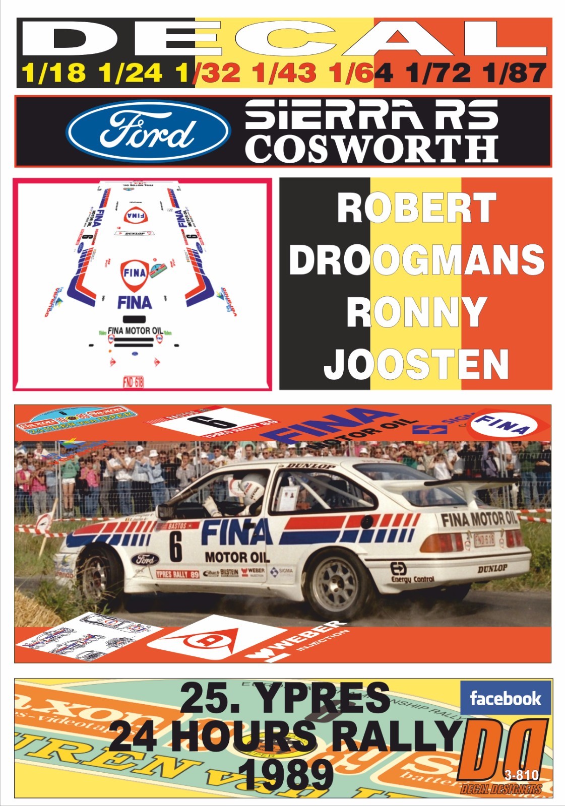 DECAL FORD SIERRA RS COSWORTH R.DROOGMANS YPRES 24 HOURS R. 1989 WINNER (08) DECAL FORD SIERRA RS COSWORTH R.DROOGMANS YPRES 24 HOURS R. 1989 WINNER (08)