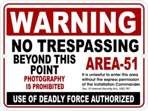Vintage Retro Reproduction Area 51 Warning No Trespassing Metal Sign 9/"x12/" #4