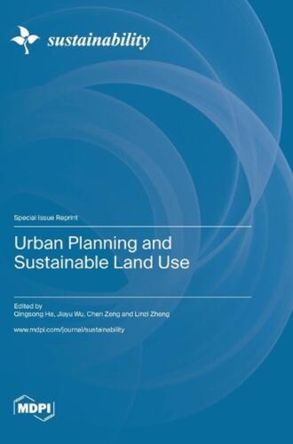 Urban Planning and Sustainable Land Use by Qingsong He Hardcover Book - Picture 1 of 1