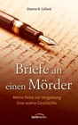 Briefe an einen Mörder von Dianne B. Collard (2012, Taschenbuch)