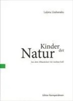 Luljeta Lleshanaku | Kinder Der Natur | Taschenbuch | Deutsch (2010) | 176 S.