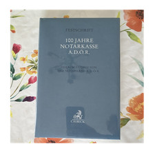 Festschrift 100 Jahre Notarkasse A.D.Ö.R., D...