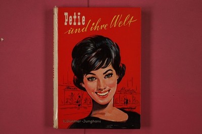 300530 Else Günther PETIE UND IHRE WELT Neuer Jugendschriften-Verlag Ein