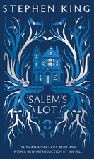 'Salem's Lot: Fiftieth Anniversary CLASSIC EDITION with a new introduction by Jo
