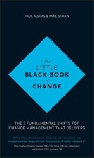 Paul Adams Mike Straw The Little Black Book of Change (Hardback)