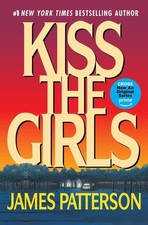 Kiss the Girls Alex Cross Paperback Patterson James