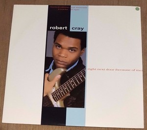 Robert Cray Right Next Door Because Of Me 10 Vinyl Ep Ebay