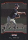 2004 Bowman Chrome - Gil Meche #97