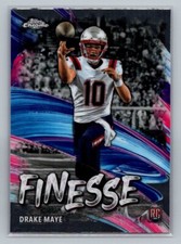 2024 Topps Chrome Finesse Insert Drake Maye RC #F-2 - Patriots