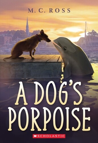 Thumbnail - M C Ross A Dog's Porpoise (taschenbuch)