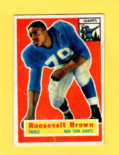 1956 Topps Roosevelt Brown ROOKIE #41 New York Giants FAIR/GOOD FREE SHIPPING