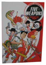 Five Weapons Vol. 1 Make The Grade (2013) Image Comics Paperback Book