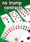 No Trump Contracts: Essential Bridge Plays by David Bird (Paperback, 2003)