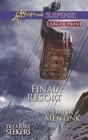 Love Inspired LP Suspense: Final Resort by Dana Mentink (2013, Paperback, Large Type)