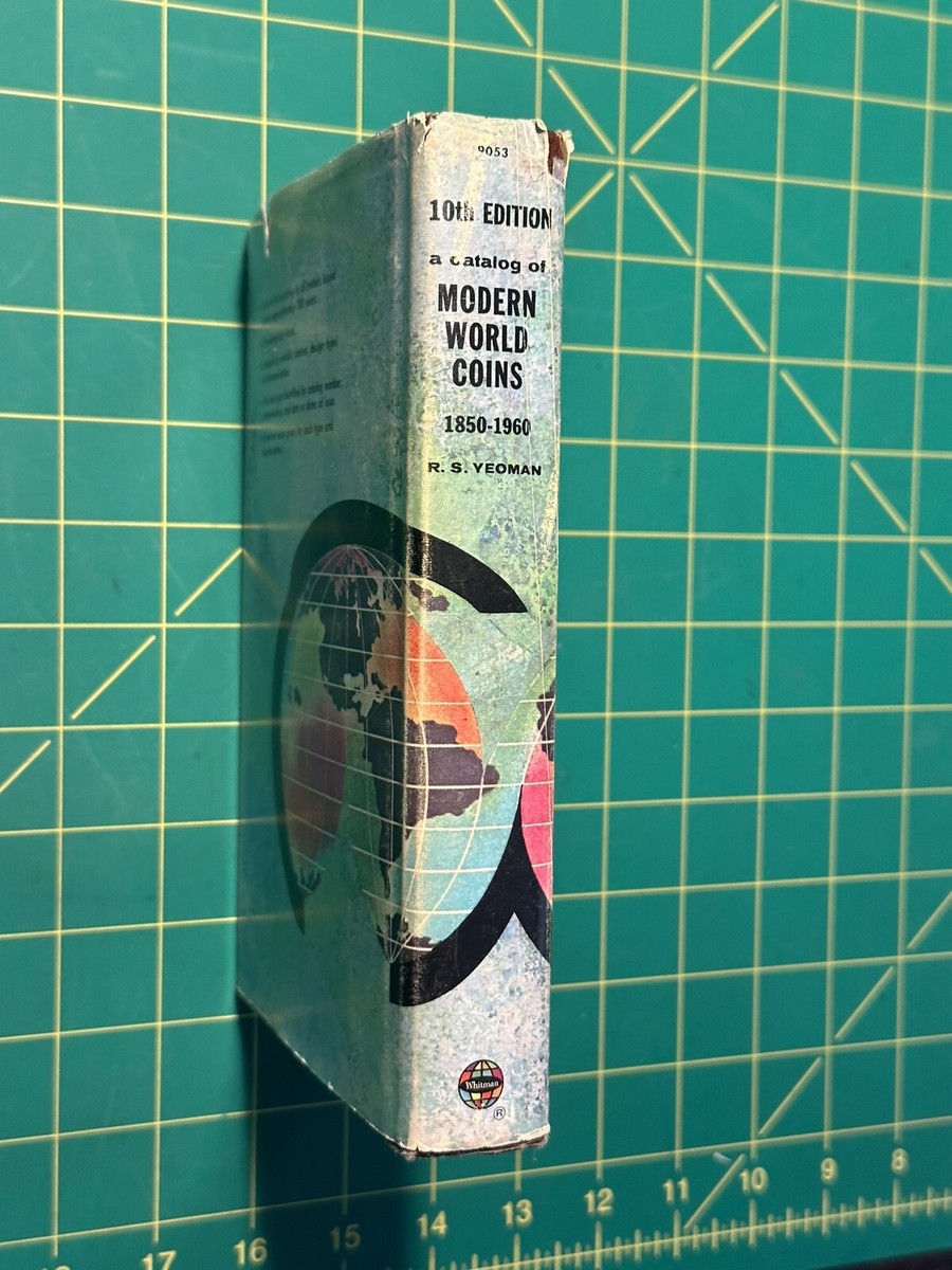 A Catalog of Modern World Coins by R.S. Yeoman - Tenth Revised