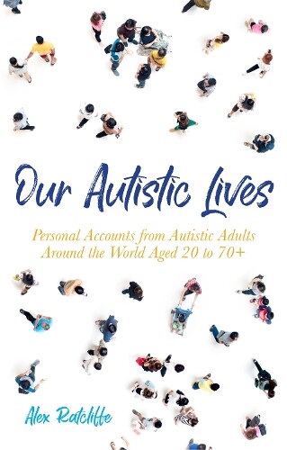 Thumbnail - Alex Ratcliffe Our Autistic Lives (taschenbuch) (us Import)