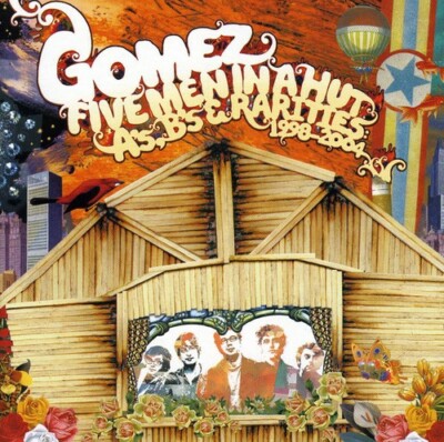 Five Men In A Hut: A's, B's and Rarities 1998-2004