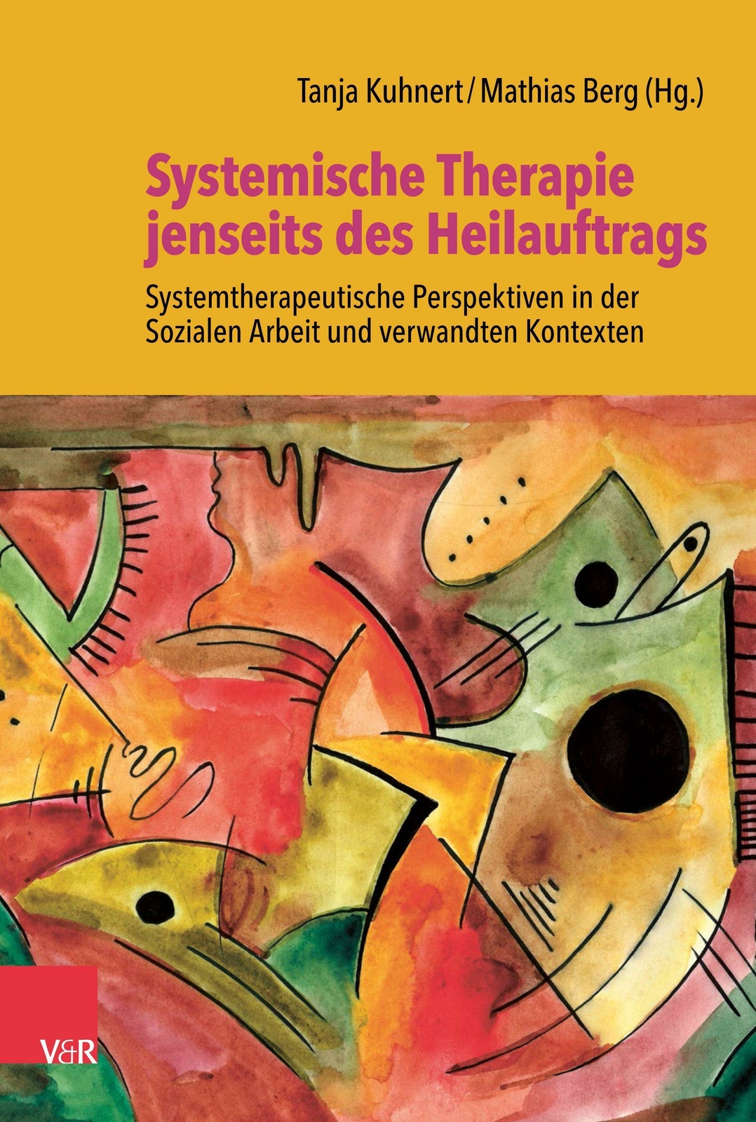 Thumbnail - Systemische Therapie Jenseits Des Heilauftrags | Buch | 9783525408483