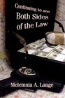 Continuing to See Both Sides of The Law 9781456051907 by Meleinnia A. Lange