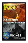A Smart Kids Guide to Cool Canyons and Vikings: A World of Learning at Your Fingertips by Liam Saxon (Paperback / softback, 2015)