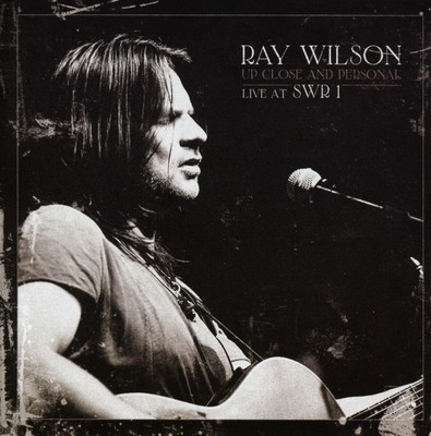 RAY WILSON - Up Close And Personal: Live At SWR 1, 2 Audio ...