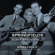 Springfields Kinda Folksy + Singles A & B Sides (Vinyl)
