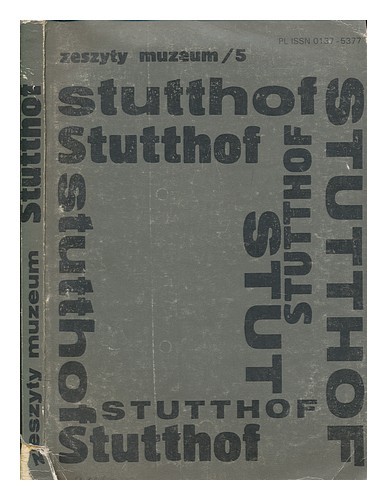 PA STWOWE MUZEUM STUTTHOF (SZTUTOWO) Stutthof: zeszyty muzeum 5 1984 First Edit - Bild 1 von 1