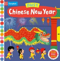 Busy Chinese New Year | A Push, Pull, Slide Book | Campbell Books | Buch | 2022