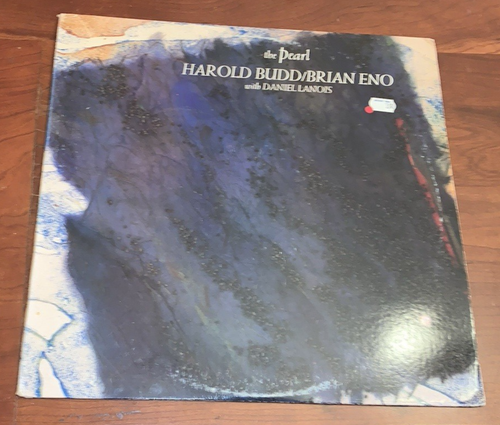 The Pearl Harold Budd / Brian Eno mit Daniel Lanois Edition EG EGED 37 1984