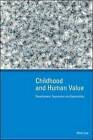 Childhood and Human Value: Development, Separation and Separability by Nick Lee (Paperback, 2005)