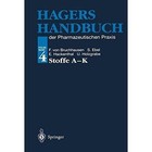 Hagers Handbuch Der Pharmazeutischen Praxis: Folgeband 4: Stoffe A-K by Springer-Verlag Berlin and Heidelberg GmbH & Co. KG (Paperback / softback, 2012)