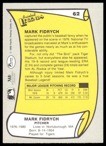 1988 Pacific Legends I #62 Mark Fidrych Detroit Tigers Baseball - Picture 2 of 2