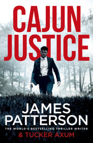 Thumbnail - Cajun Justice By James Patterson