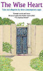 Wise Heart: Tales & Allegories of Three Contemporary Sages by Rav Michael Laitman (Paperback, 2011)